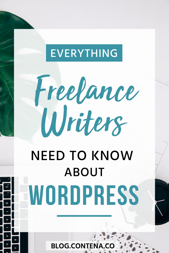 Freelance writers need to understand WordPress. Writing articles and getting paid is one part of freelance writing; your clients might want you to set up your article on WordPress, or you might need info for your own writing blog. Here's a beginner guide to WordPress. #WordPress #FreelanceWriting #Freelancer #WorkFromHome #SideHustle #Money #OnlineBusiness #Writing #WritingJobs #Contena